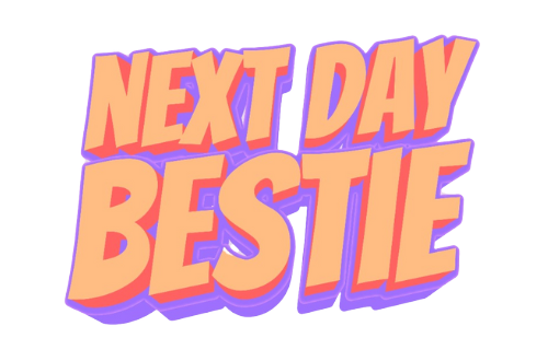 Next Day Bestie